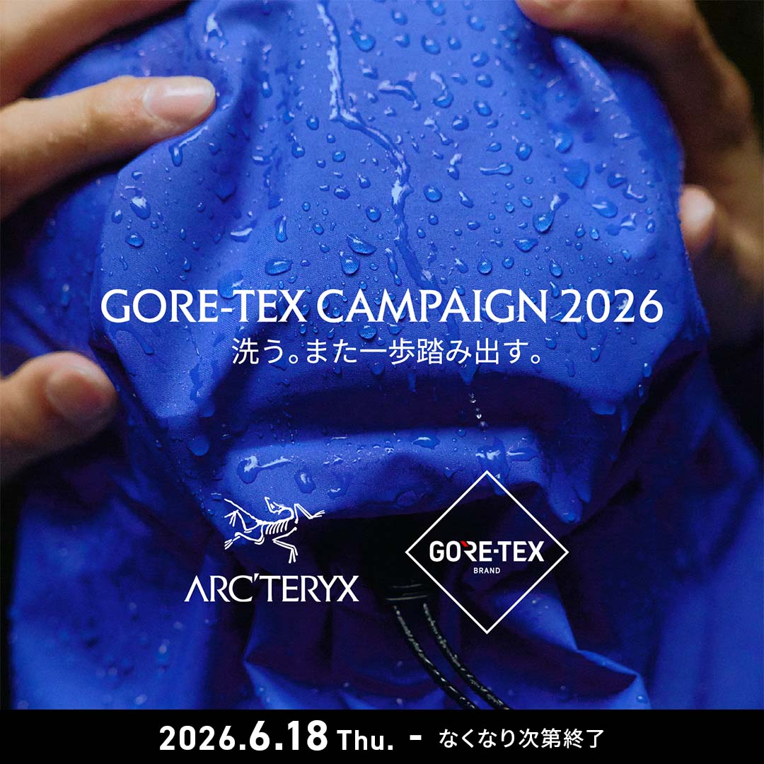 ARC’TERYX「GORE-TEX キャンペーン 2026」