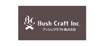 Bush Craft / ブッシュクラフト